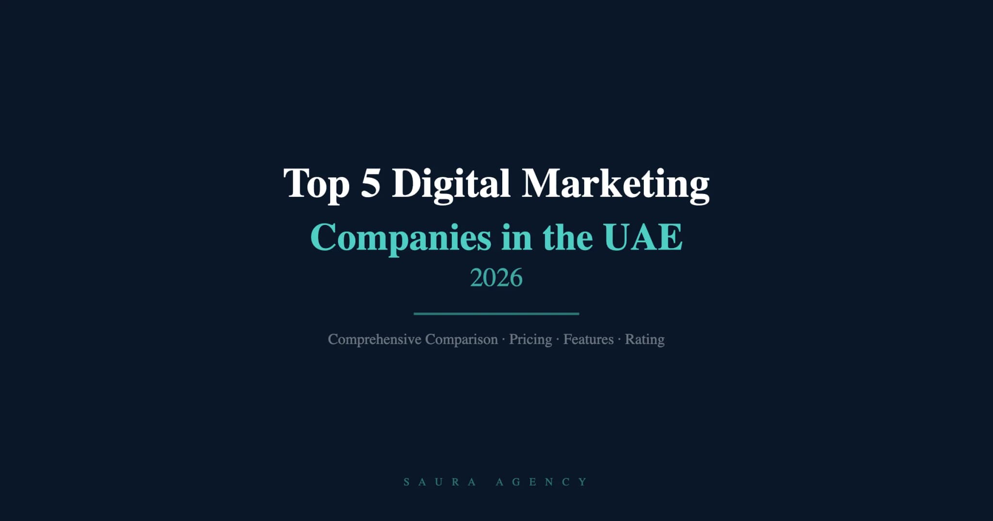 Best 5 Digital Marketing Companies in the UAE 2026